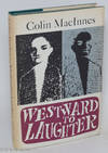 Westward to laughter