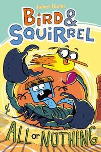 Bird and Squirrel All or Nothing (Bird and Squirrel #6)