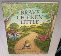 BRAVE CHICKEN LITTLE