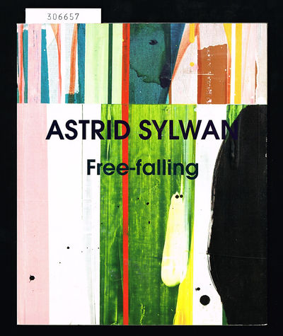 Astrid Sylwan. Free-falling. 26/1-26/2 2008.…