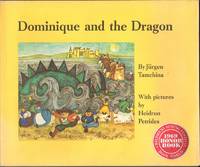 DOMINIQUE AND THE DRAGON by Tamchina, Jurgen - 0