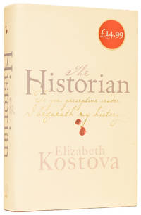 The Historian. A Novel by KOSTOVA, Elizabeth (born 1964)