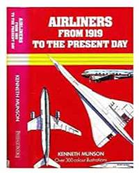 Airliners from 1919 to the Present Day