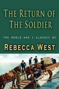 The Return of a Soldier by West, Rebecca