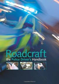 Roadcraft: the police driver&#039;s handbook by Mares, Penny