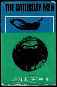 image of The Saturday Men: A Book of International Football