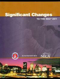 Significant Changes to the NEC 2011 - NJATC in Partnership With NECA