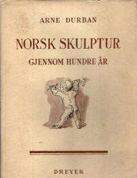 Norsk skulptur gjennom hundre år
