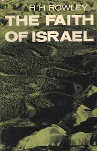 The Faith of Israel. Aspects of Old Testament Thought