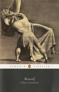 Beowulf : A Prose Translation