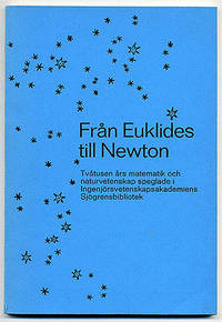 Från Euklides till Newton. Tvåtusen års matematik…