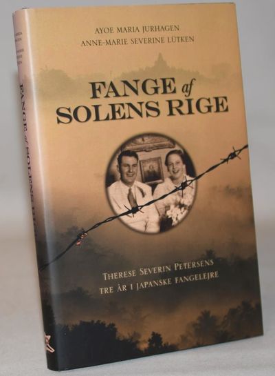 Fange af solens rige - Therese Severin Petersens…