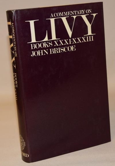 A commentary on Livy - Books XXI-XXXIII.