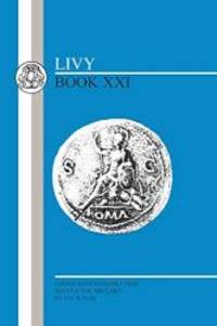 Livy: Ab urbe condita, Book 21 by Livy - 1991-04-09