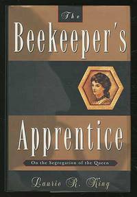 cover of The Beekeeper's Apprentice; or on the Segregation of the Queen