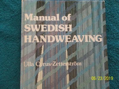 Manuar of Swedish Handweaving　洋書 Manual of Swedish Handweaving by Cyrus-Zetterstrom, Ulla