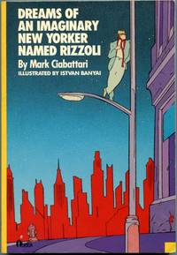 cover of DREAMS OF AN IMAGINARY NEW YORKER NAMED RIZZOLI