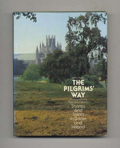 The Pilgrims' Way: Shrines and Saints in Britain and Ireland