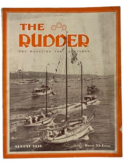 The Rudder: The Magazine for Yachtsmen - August, 1930, Vol. XLVI, No. 8