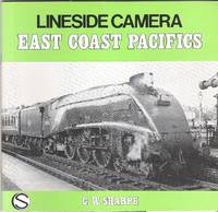 Lineside Camera: East Coast Pacifics