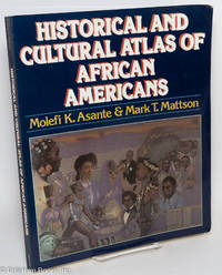 cover of The historical and cultural atlas of African Americans