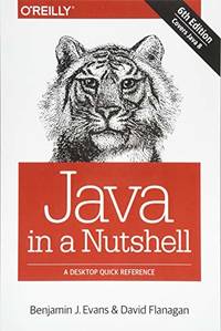 Java in a Nutshell by David Flanagan