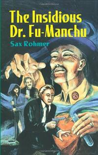The Insidious Dr. Fu-Manchu (Dover Mystery Classics)
