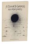 A Threat to Genesis and Other Poems