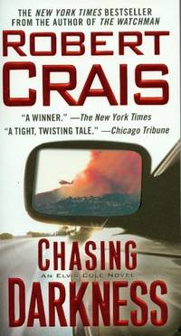 Chasing Darkness: An Elvis Cole Novel