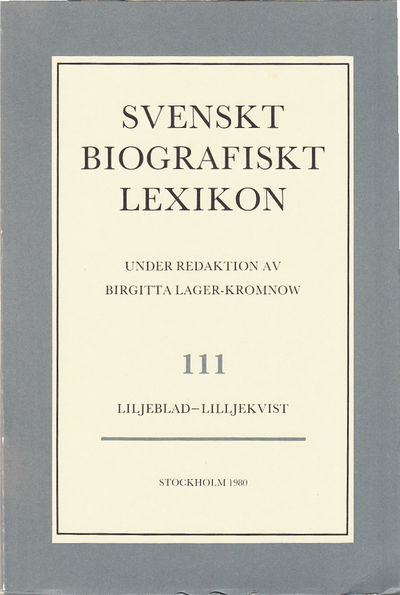 Svenskt Biografiskt Lexikon. Häfte 111 [=Band 23]…