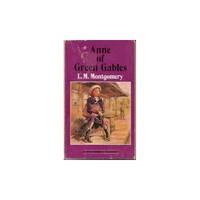 cover of Anne Of Green Gables : Fabbri Facsimile Edition : (Classic Adventures)