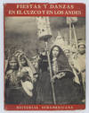 Fiestas y Danzas en el Cuzco y en Los Andes
