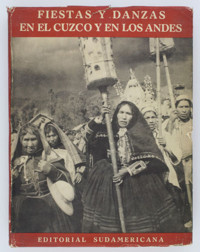 Fiestas y Danzas en el Cuzco y en Los Andes