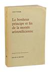 Le Bonheur: Principe et fin de la morale aristotelicienne