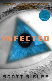 Infected : A Novel