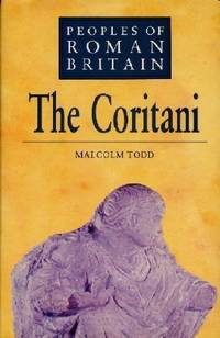 The Coritani (Peoples of Roman Britain)