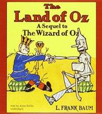 The Land of Oz (Oz Novels) by L Frank Baum - 2013-07-05