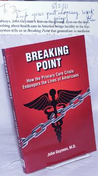 image of Breaking Point; How the Primary Care Crisis Endangers the Lives of Americans