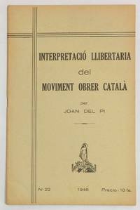image of Interpretació llibertaria del moviment obrer Català