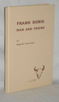 image of Frank Dobie: Man and Friend