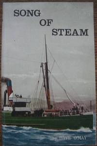 Song of Steam: a chronicle of paddle steamers and screw steamers in Tasmanian waters, 1832-1939.