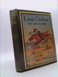 Lone cowboy: My life story
