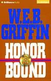 Honor Bound (Honor Bound Series) by W.E.B. Griffin - 2015-09-29