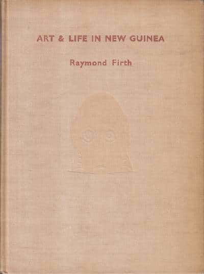 Art and Life in New Guinea.