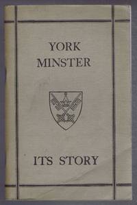 image of The Story of York Minster, Its Story