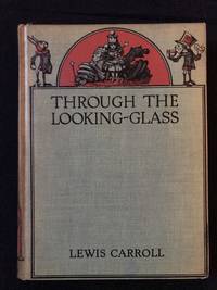 Through the Looking-Glass and What Alice Found There