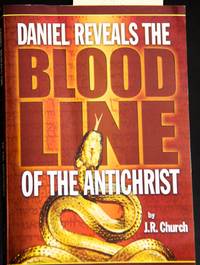 Daniel Reveals the Blood Line of the Antichrist