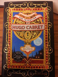 The Invention of Hugo Cabret by Brian Selznick - 2008