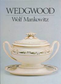 Wedgwood by Wolf Mankowitz - Hardcover - Reprint - 1992 - from Barter Books Ltd (SKU: mnk33c)