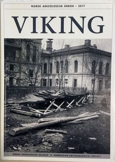 Norsk arkeologisk årbok. Bind LXXX - 2017
